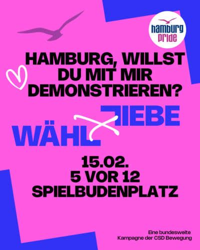 Sharepic: "Hamburg, willst du mit mir demonstrieren? Wählt Liebe 15.02. 5 vor 12 Spielbudenplatz"